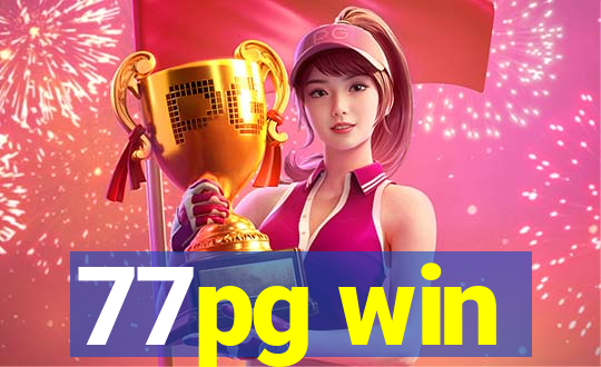 77pg win